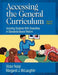 Accessing the General Curriculum: Including Students with Disabilities in Standards-Based Reform by Margaret J. McLaughlin