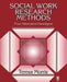Social Work Research Methods: Four Alternative Paradigms by Teresa Morris