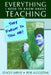 Everything I Need to Know About Teaching . . . They Forgot to Tell Me! by Stacey Jarvis