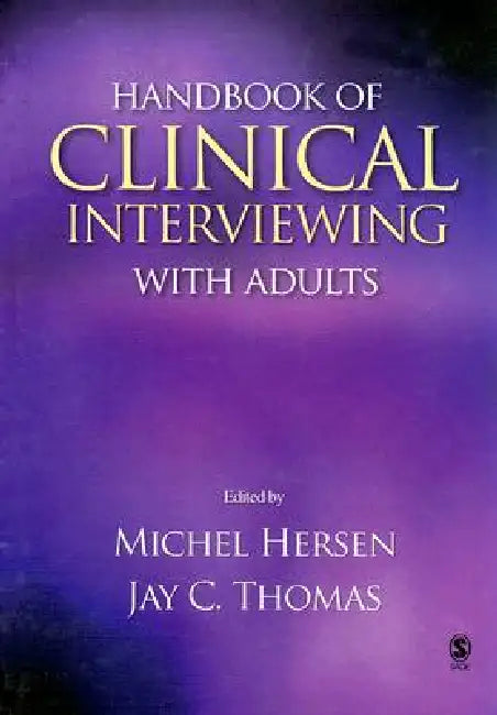 Handbook of Clinical Interviewing With Adults by Michel Hersen, Jay C. Thomas