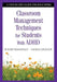 Classroom Management Techniques for Students With ADHD: A Step-by-Step Guide for Educators by Roger Pierangelo, George Giuliani