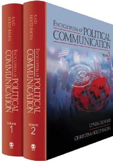 Encyclopedia of Political Communication by Lynda Lee