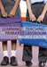 Learning and Teaching in the Primary Classroom by Maurice J. Galton