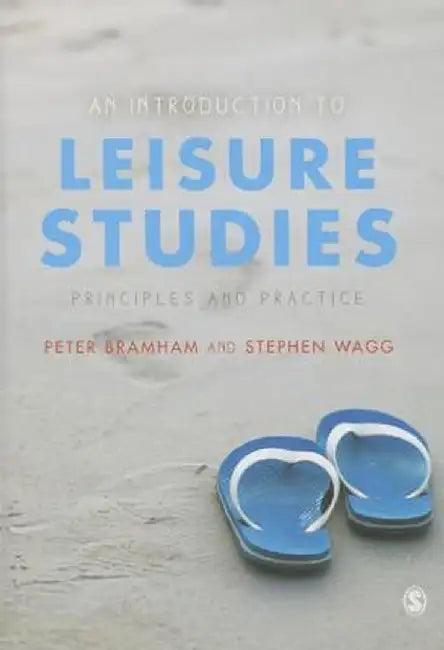 An Introduction to Leisure Studies by Bramham