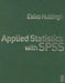 Applied Statistics with SPSS by Eelko K R E