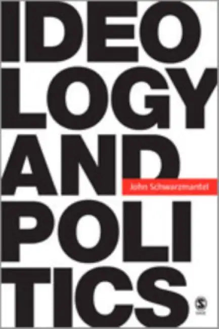 Ideology and Politics by John J