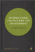 International Politics and the Environment by Ronald B. Mitchell