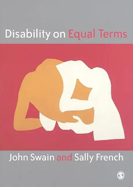 Disability on Equal Terms by John Swain