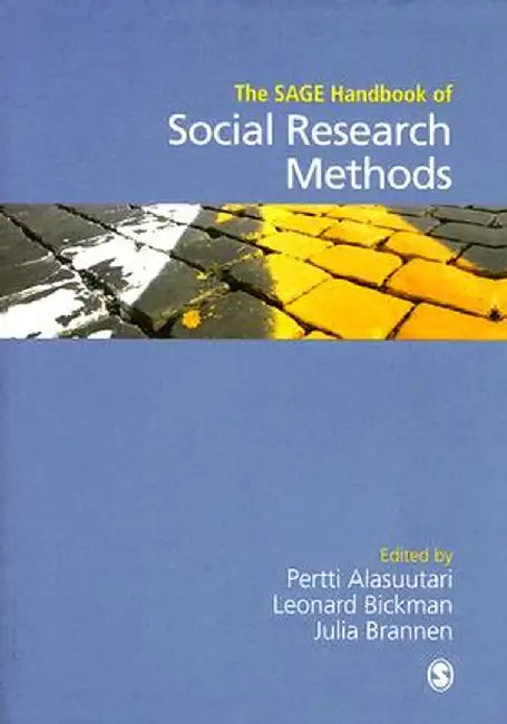The SAGE Handbook of Social Research Methods by Pertti Alasuutari