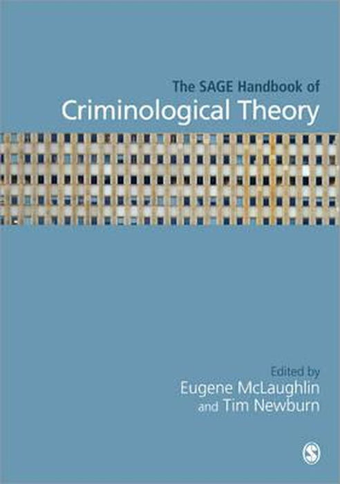 The SAGE Handbook of Criminological Theory by Eugene McLaughlin