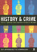 History & Crime by Barry S. Godfrey