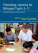 Promoting Learning for Bilingual Pupils 3-11: Opening Doors to Success by Jean