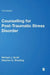 Counselling for Post-traumatic Stress Disorder by Michael J. Scott