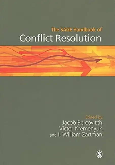 The SAGE Handbook of Conflict Resolution by Jacob Bercovitch