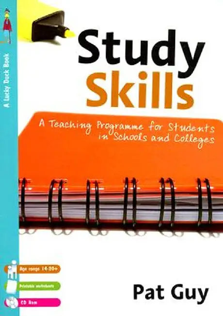 Study Skills: A Teaching Programme for Students in Schools and Colleges by Pat