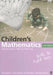 Children's Mathematics: Making Marks, Making Meaning by Elizabeth Carruthers