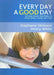 Every Day a Good Day by Stephanie Shimmin
