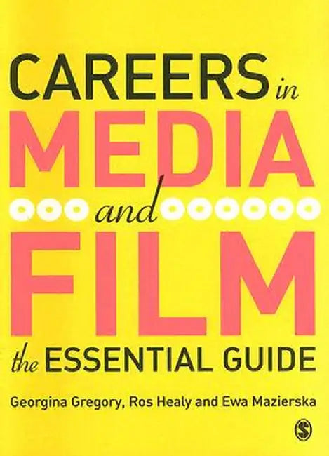 Careers in Media and Film by Georgina Gregory