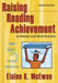 Raising Reading Achievement in Middle and High Schools: Five Simple-To-Follow Strategies by Elaine K. McEwan