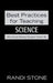 Best Practices for Teaching Science: What Award-Winning Classroom Teachers Do by Randi Stone