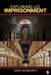Explaining U.S. Imprisonment by Mary Bosworth