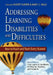 Addressing Learning Disabilities and Difficulties: How to Reach and Teach Every Student by Gilbert Guerin, Mary C. Male