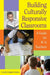 Building Culturally Responsive Classrooms: A Guide for K-6 Teachers by Concha Delgado Gaitan