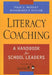 Literacy Coaching: A Handbook for School Leaders by Dale E. Moxley, Rosemarye T. Taylor
