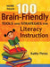 More Than 100 Brain-Friendly Tools and Strategies for Literacy Instruction by Kathy Perez