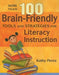 More Than 100 Brain-Friendly Tools and Strategies for Literacy Instruction by Kathy Perez