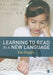 Learning to Read in a New Language: Making Sense of Words and Worlds by Eve Gregory