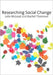 Researching Social Change: Qualitative Approaches by Julie McLeod