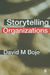 Storytelling Organizations by David Boje