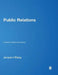 Public Relations: Concepts, Practice and Critique by Jacquie L'Etang