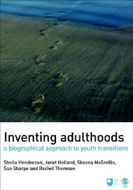 Inventing Adulthoods by Sheila Henderson