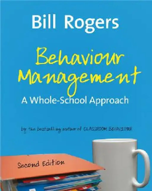 Behaviour Management by Bill Rogers