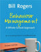 Behaviour Management by Bill Rogers