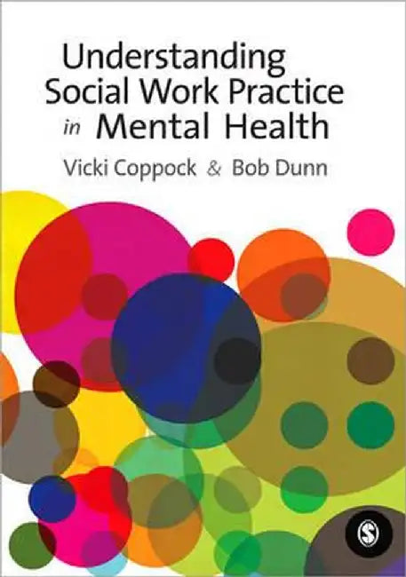 Understanding Social Work Practice in Mental Health by Victoria Coppock