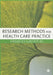 Research Methods for Health Care Practice by Frances Griffiths