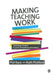 Making Teaching Work: Teaching Smarter in Post-Compulsory Education by Phil Race