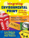 Integrating Environmental Print Across the Curriculum, PreK-3: Making Literacy Instruction Meaningful by Lynn Kirkland, Jerry Aldridge, Patricia Kuby