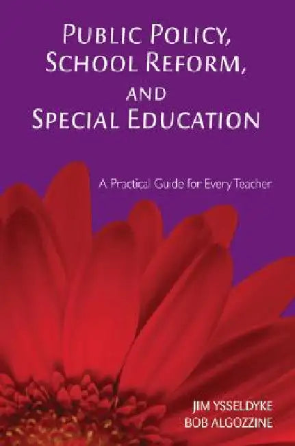 Public Policy, School Reform, and Special Education by Jim Ysseldyke, Bob Algozzine