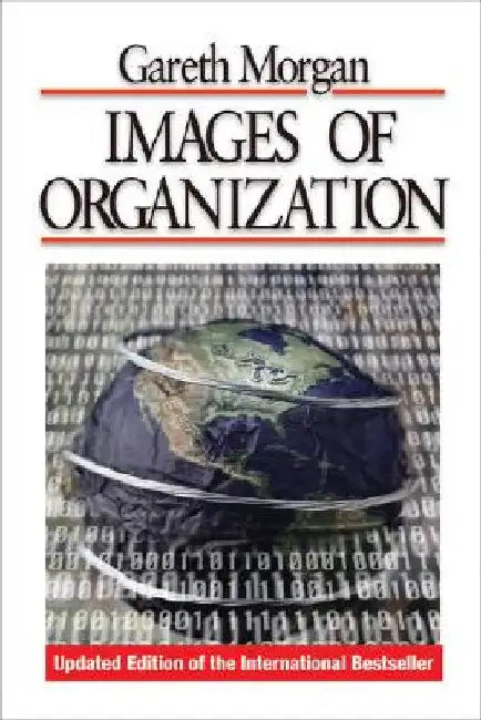 Images of Organization by Gareth Morgan