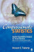 Compassionate Statistics: Applied Quantitative Analysis for Social Services (With exercises and instructions in SPSS) by Vincent E. Faherty