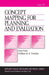 Concept Mapping for Planning and Evaluation by Mary Kane, William M. K. Trochim