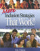 More Inclusion Strategies That Work!: Aligning Student Strengths With Standards by Toby J. Karten