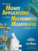 Teaching Money Applications to Make Mathematics Meaningful, Grades 7-12 by Elizabeth Marquez, Paul Westbrook