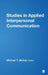 Studies in Applied Interpersonal Communication by Michael T. Motley