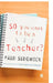 So You Want to be a Teacher?: A Guide for Prospective Student Teachers by Fred Sedgwick