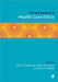 The SAGE Handbook of Health Care Ethics by Ruth Chadwick